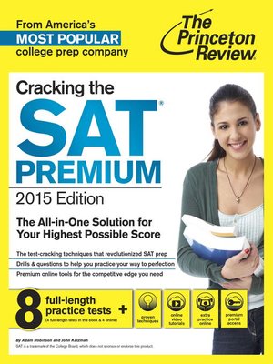 cover image of Cracking the SAT Premium Edition with 8 Practice Tests, 2015
